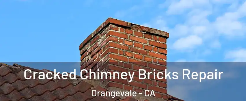  Cracked Chimney Bricks Repair Orangevale - CA