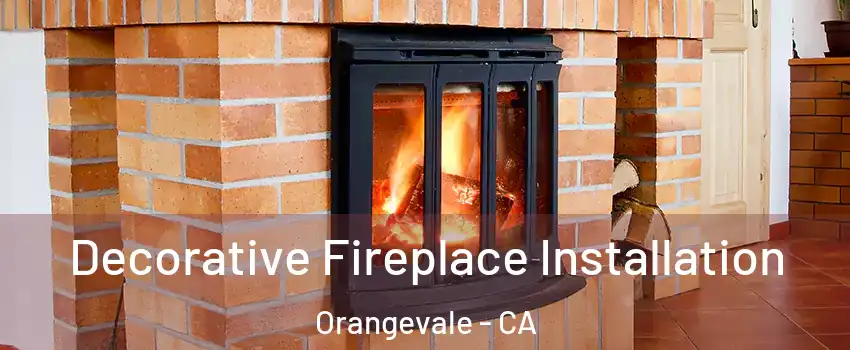  Decorative Fireplace Installation Orangevale - CA