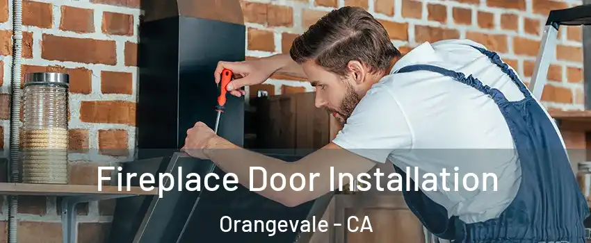  Fireplace Door Installation Orangevale - CA