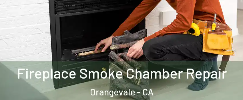  Fireplace Smoke Chamber Repair Orangevale - CA