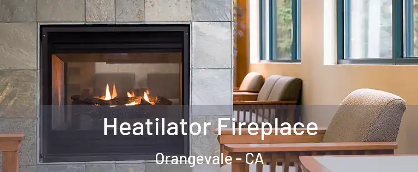  Heatilator Fireplace Orangevale - CA