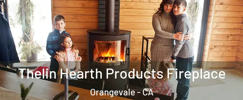  Thelin Hearth Products Fireplace Orangevale - CA